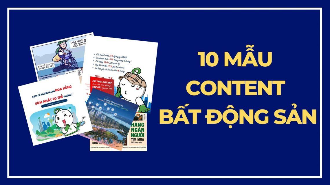 12 mẫu content bất động sản thu hút khách hàng tăng lượng tương tác