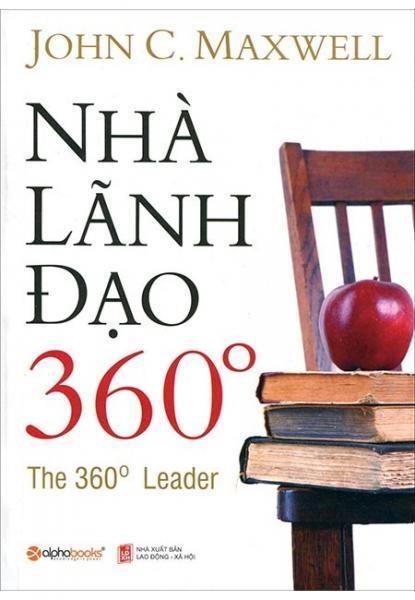 sach nha lanh dao 360 9 quyển sách hay về lãnh đạo được các CEO hàng đầu thế giới khuyên đọc