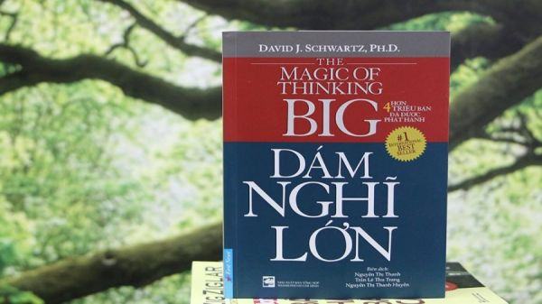 Review sách: Dám nghĩ lớn - David J. Schwartz