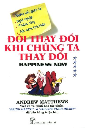 Đời thay đổi khi chúng ta thay đổi