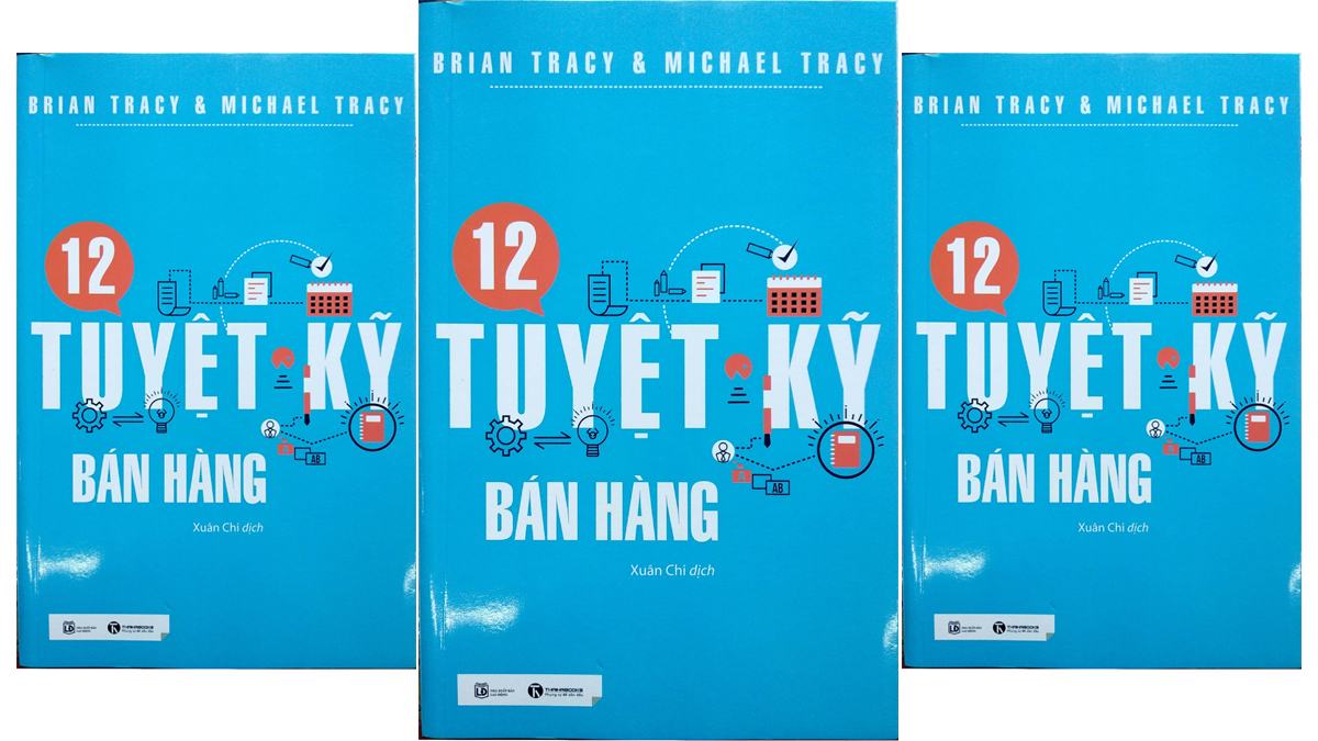 Tóm tắt & review 12 tuyệt kỹ bán hàng - Brian Tracy - Cungdocsach.vn