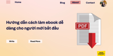 Hướng dẫn cách làm ebook dễ dàng cho người mới bắt đầu