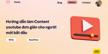 Hướng dẫn làm Content youtube đơn giản cho người mới bắt đầu 64 Hướng dẫn làm Content youtube đơn giản cho người mới bắt đầu