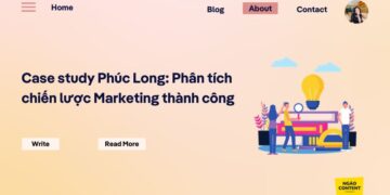 Case study Phúc Long: Phân tích chiến lược Marketing thành công