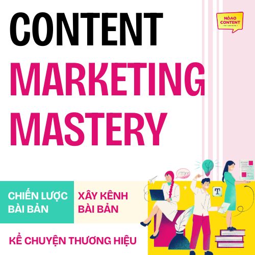 khoa hoc content marketing mastery ngao content 1