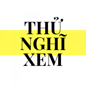 THỬ-NGHĨ-XEM.png